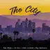 The City (feat. Eddie Escalante & Day Underscore) - Single album cover