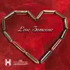 Love Someone - Single album lyrics, reviews, download