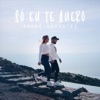 Só Eu Te Quero - Single