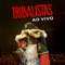 Tribalistas (Ao Vivo) - Tribalistas lyrics
