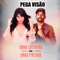 Pega Visão (feat. Unha Pintada) - Anna Catarina lyrics