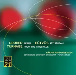 Gruber: Aerial - Eötvös: Jet Stream - Turnage: From the Wreckage (Trumpet Concertos) by Gothenburg Symphony Orchestra & Håkan Hardenberger album reviews, ratings, credits