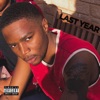 Last Year (feat. J. Chiez) - Single