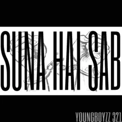 Suna Hai Sab - Single by TEJAVU album reviews, ratings, credits