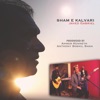 Sham E Kalwari - Single