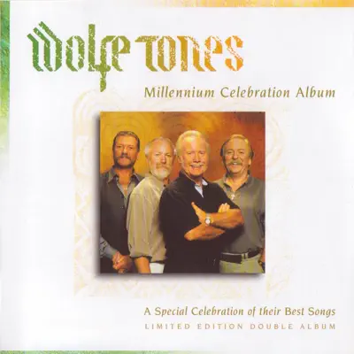 Millennium Celebration Album - Wolfe Tones Millennium Celebration Album - Wolfe Tones