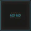 Md Md (feat. Maka) - Single album lyrics, reviews, download