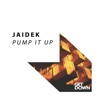 Jaidek - Pump It Up