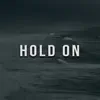 Stream & download Hold On - Single