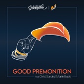 Good Premonition (feat. Chris J Sandra & Martin Basile) artwork