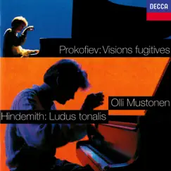 Prokofiev: Visions fugitives / Hindemith: Ludus Tonalis by Olli Mustonen album reviews, ratings, credits