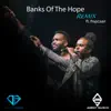 Banks of the Hope (feat. Popcaan) [Remix] - Single album lyrics, reviews, download