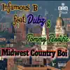 Midwest Country Boi (feat. Dubz & Tommy Terrific) - Single album lyrics, reviews, download