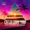 La La Love You - Delove, Sam Smyers & Kelly Matejcic lyrics