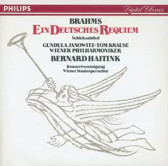 Brahms: Ein Deutsches Requiem - Schicksalslied by Gundula Janowitz, Tom Krause, Chorus of the Vienna State Opera, Vienna Philharmonic & Bernard Haitink album reviews, ratings, credits