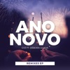 Ano Novo (Remixes) [feat. Débora Ulhoa] - EP