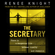 Renée Knight - The Secretary