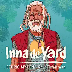 Row Fisherman (feat. Cedric Myton) - Single by Inna de Yard album reviews, ratings, credits