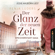 Fenja Lüders - Der Glanz der neuen Zeit - Speicherstadt-Saga, Teil 2 (Gekürzt)