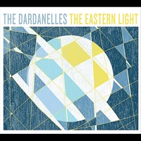 The Eastern Light by The Dardanelles on Apple Music