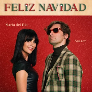 Suarez - Feliz Navidad (feat. Maria Del Rio) - Line Dance Music