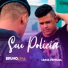 Seu Polícia (feat. Unha Pintada) - Single, 2020