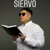 Siervo - Single album lyrics, reviews, download
