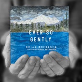 Ever so Gently (2020) [feat. Cindy Rethmeier] artwork