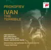 Stream & download Prokofiev: Ivan the Terrible