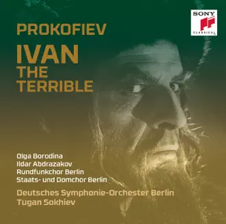 Prokofiev: Ivan the Terrible by Tugan Sokhiev & Deutsches Symphonie-Orchester Berlin album reviews, ratings, credits