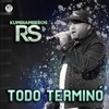 Todo Terminó - Single