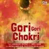 Gori Gori Chokri song lyrics