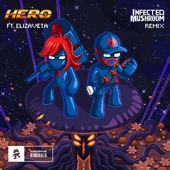 Hero (feat. Elizaveta) [Infected Mushroom Remix] artwork