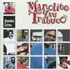 Stream & download Manolito y Su Trabuco: Grandes Éxitos