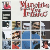Manolito Y Su Trabuco - Llegó la Música Cubana