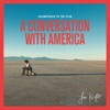 A Conversation with America (Original Motion Picture Soundtrack)
