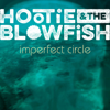 Imperfect Circle - Hootie & The Blowfish