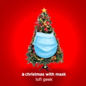 A Christmas with Mask (Lo-fi Beats) artwork