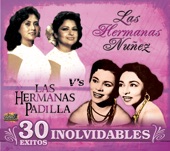 Las Hermanas Núñez - Cuando Te Vayas
