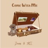 Come with Me - Single