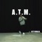 A.T.M. (feat. Gettomasa) - Single