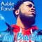 Toni Braxton - Addie Bandz lyrics