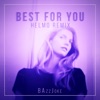 Best for You (Helmo Remix) - Single