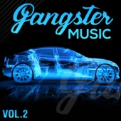 GANGSTER MUSIC, Vol. 2 artwork