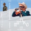 Muziko (feat. ShikeRebel) - Single