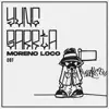 Stream & download Moreno Loco - Single