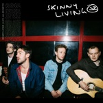 Skinny Living - Storybook