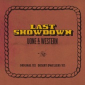 Uone - Last Showdown - Desert Dwellers Remix
