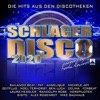 Schlagerdisco 2020: Die Hits aus den Discotheken, 2020