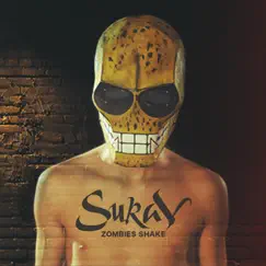 Zombies Shake - Single by Suray album reviews, ratings, credits